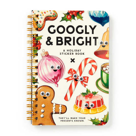 The Googly & Bright Holiday Sticker Book by Brass Monkey features oversized festive stickers—gingerbread man, candy cane, ornament, holly, bell, and pudding—all with googly eyes on a cream cover.