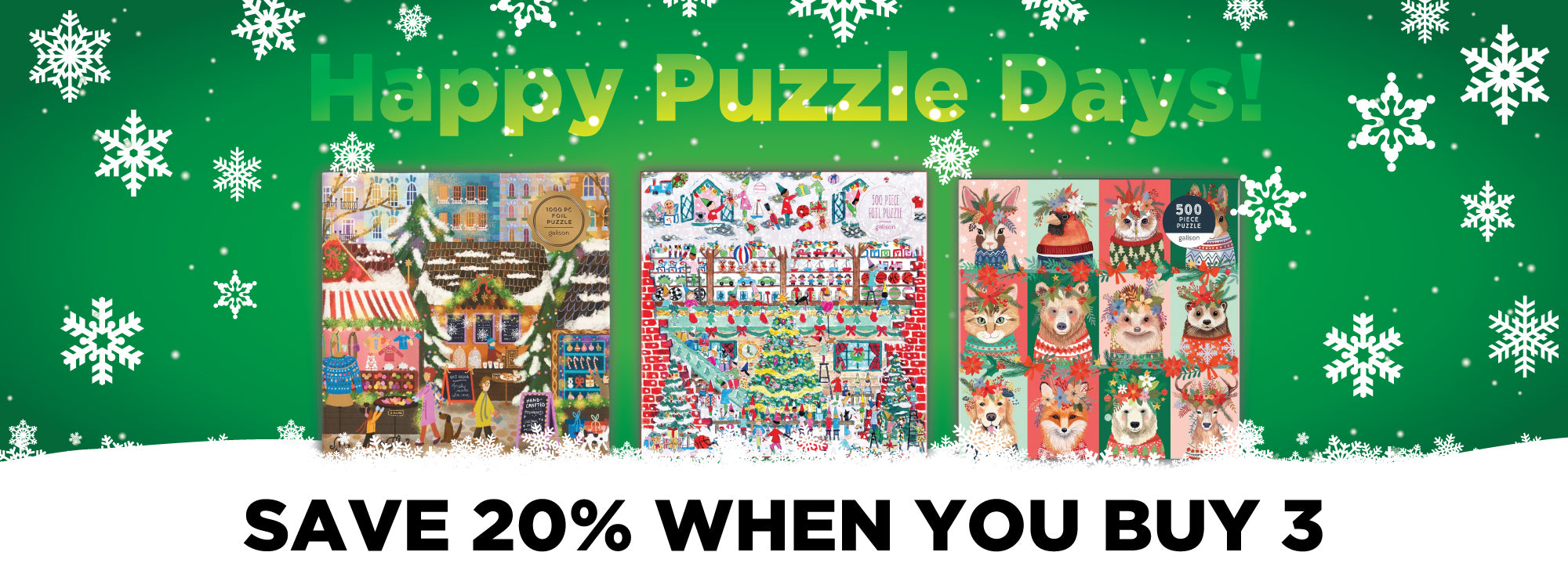 A green banner with snowflakes displays three colorful puzzle boxes and the text “Happy Puzzle Days!” above, and “Save 20% When You Buy 3” below.