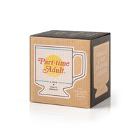 Part-time Adult Ceramic Mug Ceramic Mugs Brass Monkey 