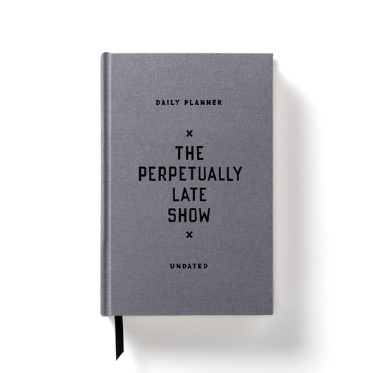 The Perpetually Late Show Undated Standard Planner Planners Brass Monkey 