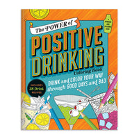 The Power of Positive Drinking Coloring and Cocktail Book Coloring Books Galison 
