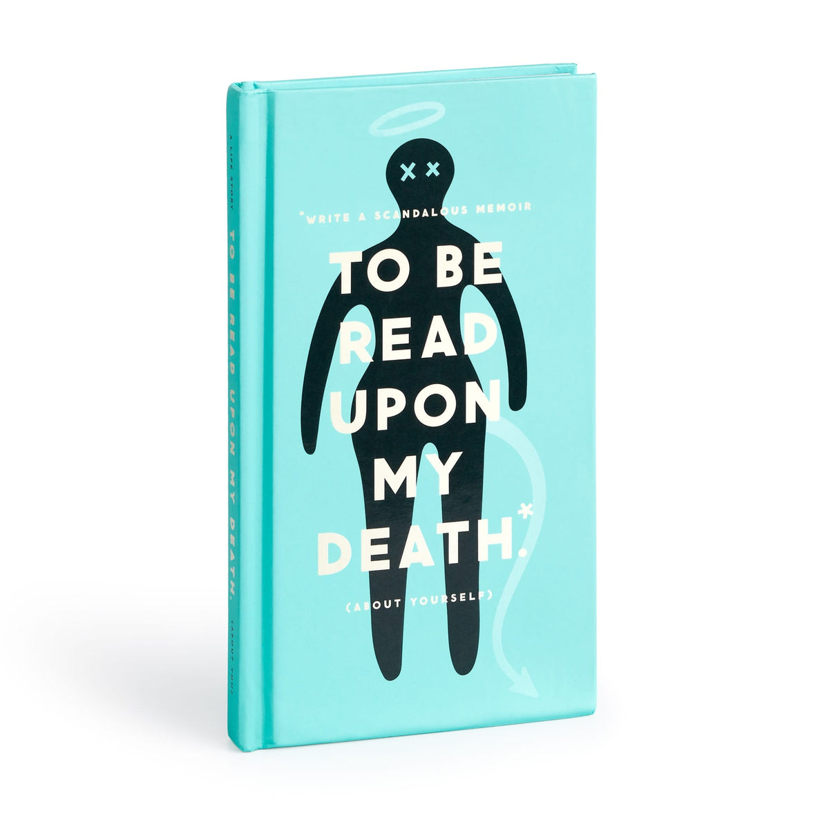 To Be Read Upon My Death Journal Prompted Journal Brass Monkey 