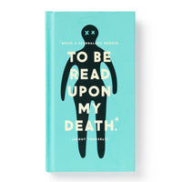 To Be Read Upon My Death Journal Prompted Journal Brass Monkey 