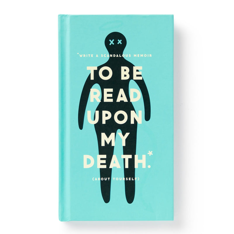 To Be Read Upon My Death Journal Prompted Journal Brass Monkey 
